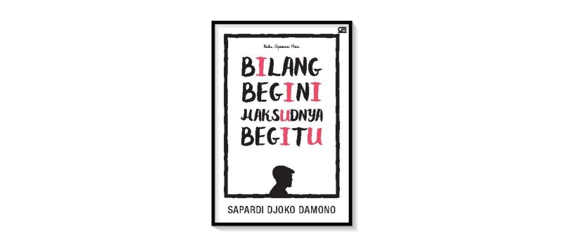 for-blog-fixed---bilang-begini--maksudnya-begitu