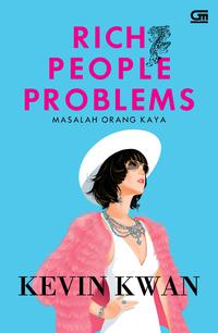 9786020380926_Rich-People-Problems-Masalah-Orang-Kaya__w200_hauto