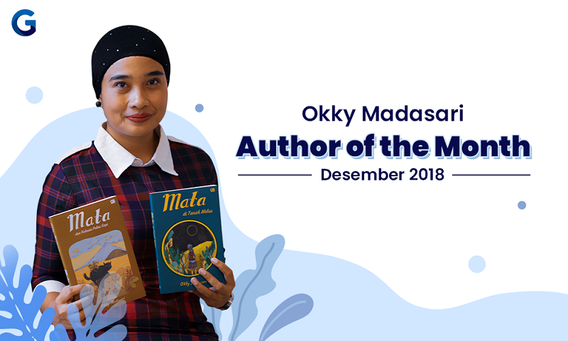 AUTHOR OF THE MONTH: Kegelisahan Okky Madasari dan Keputusannya Menulis Buku Anak Berseri