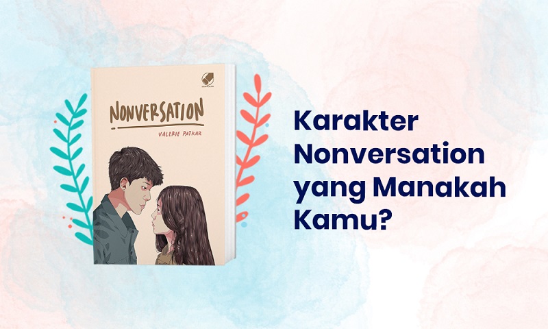 (PERSONALITY QUIZ) Karakter Nonversation yang Manakah Kamu?