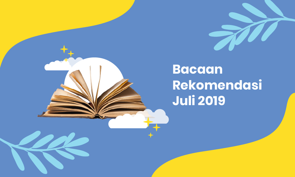 Dari Genre Nonfiksi sampai Fantasi, Inilah 10 Bacaan Rekomendasi Juli 2019