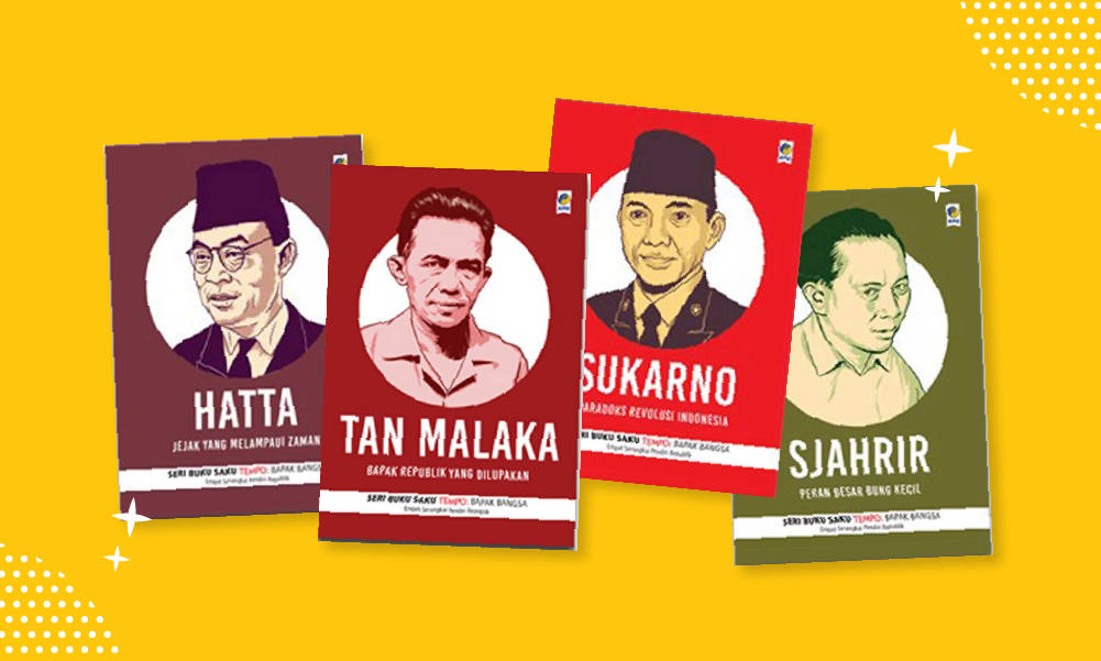 Bapak Bangsa: Mereka yang Berperan dalam Kemerdekaan Indonesia