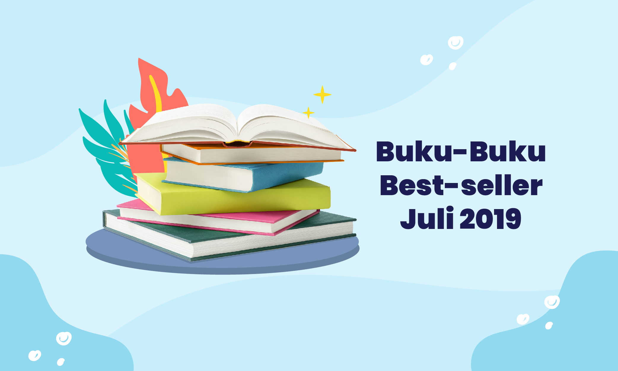 Daftar Buku-Buku Best-Seller Juli 2019