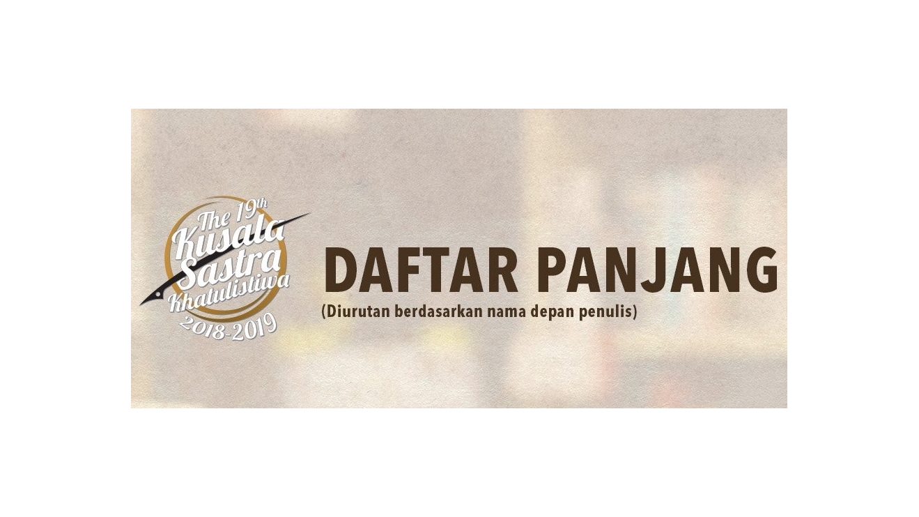 Inilah Karya yang Masuk Daftar Panjang Kusala Sastra Khatulistiwa 2019