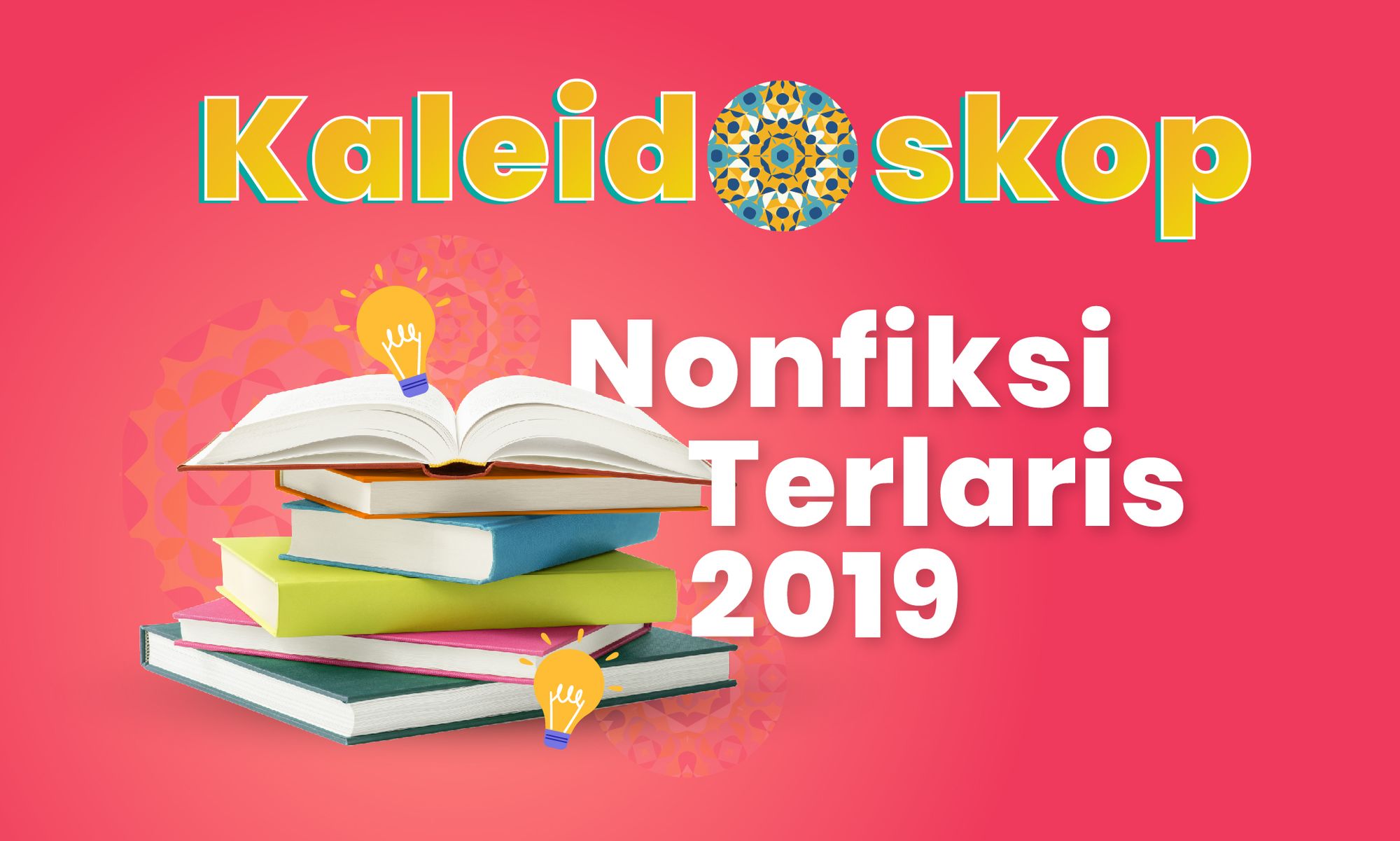 Kaleidoskop Gramedia Com 10 Buku Nonfiksi Terlaris 2019