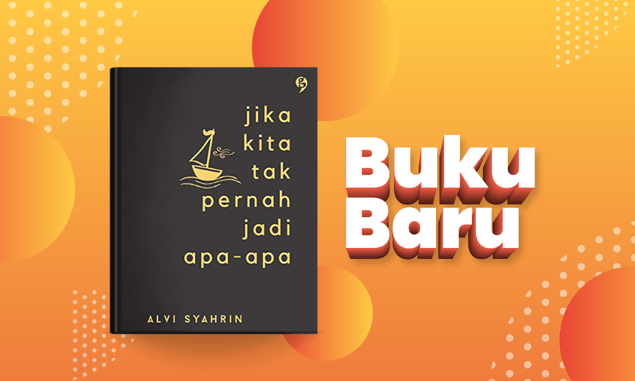 Quotes Motivasi Jika Kita Tak Pernah Jadi Apa-Apa karya Alvi Syahrin