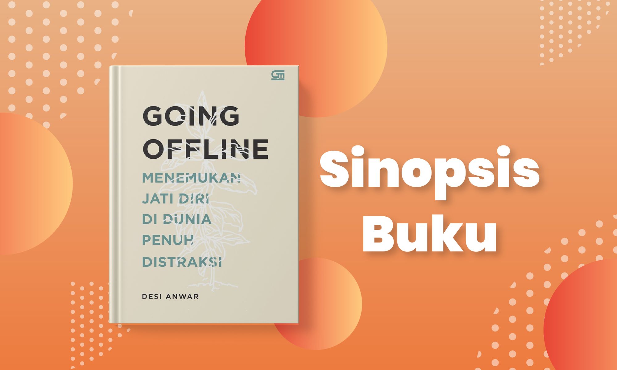 Sinopsis Buku Going Offline Karya Desi Anwar