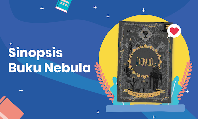 (Sinopsis Buku) Novel Nebula karya Tere Liye
