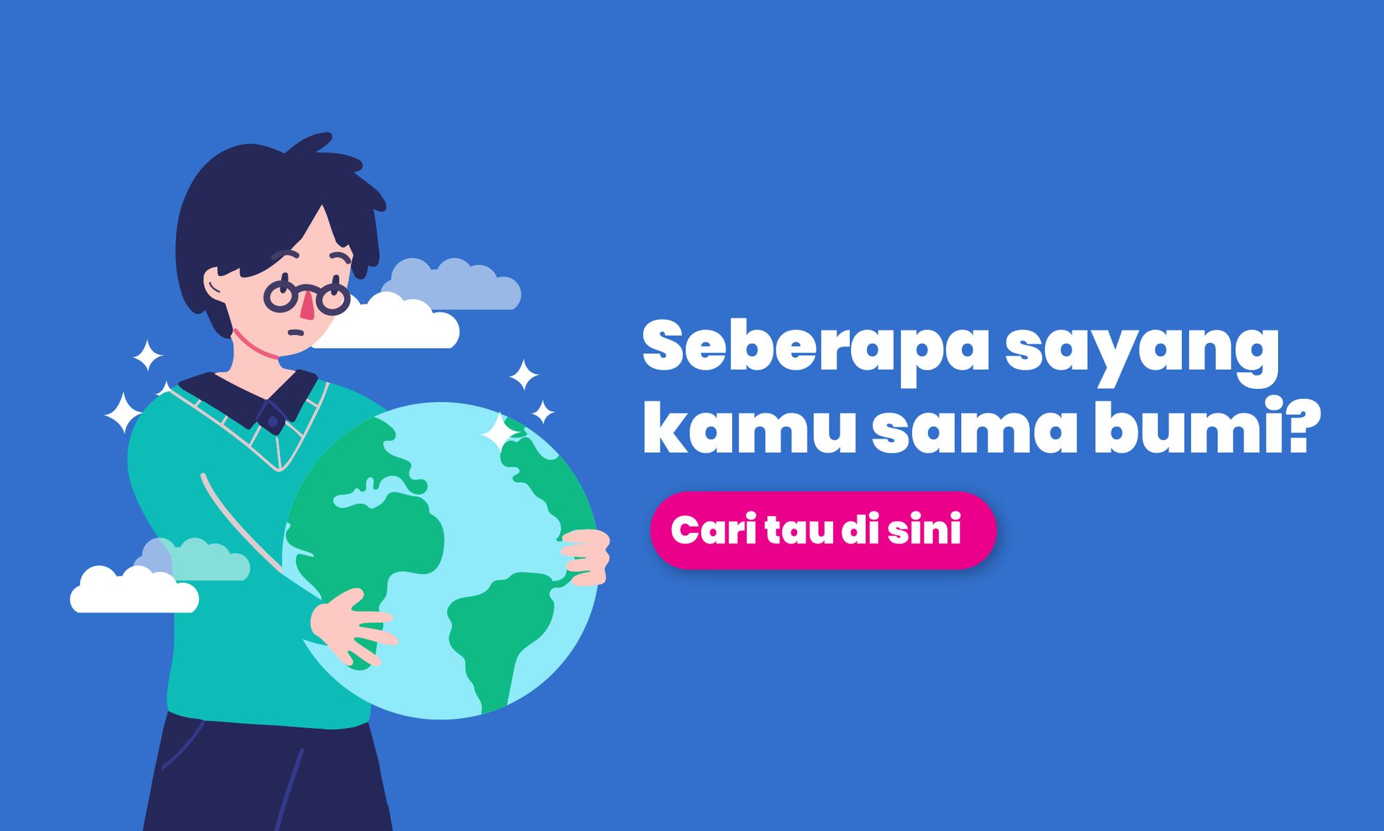 (Personality Quiz) Seberapa Sayang Kamu sama Bumi?