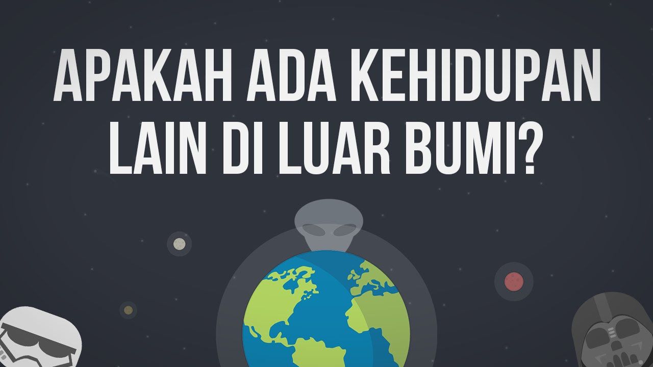 Ada Alien di Luar Angkasa? Kok Bisa?