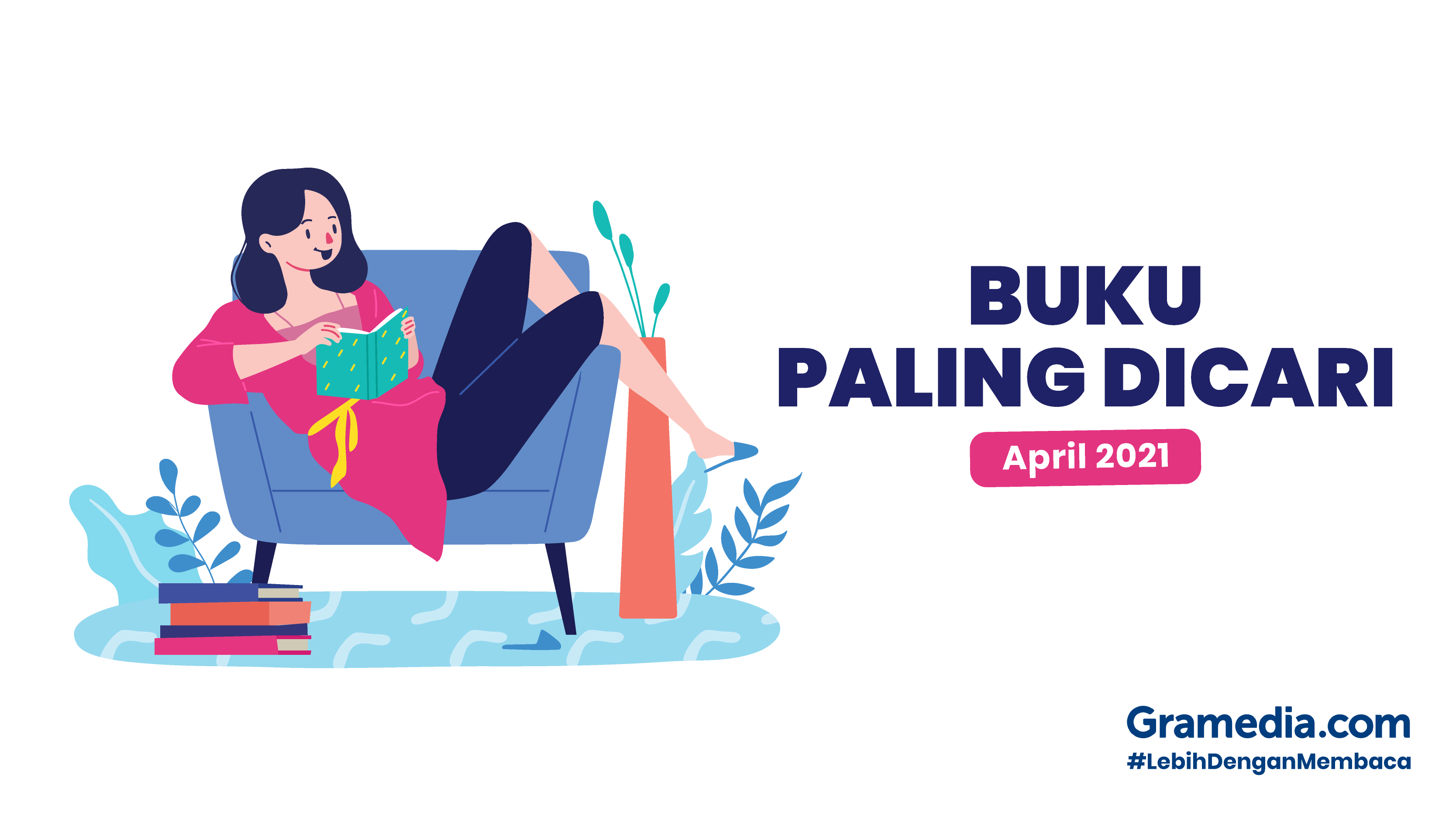 Catat! Ini Buku-Buku Paling Dicari Bulan April 2021