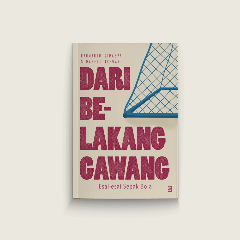 Mencintai dan Membicarakan Sepak Bola dari Belakang Gawang