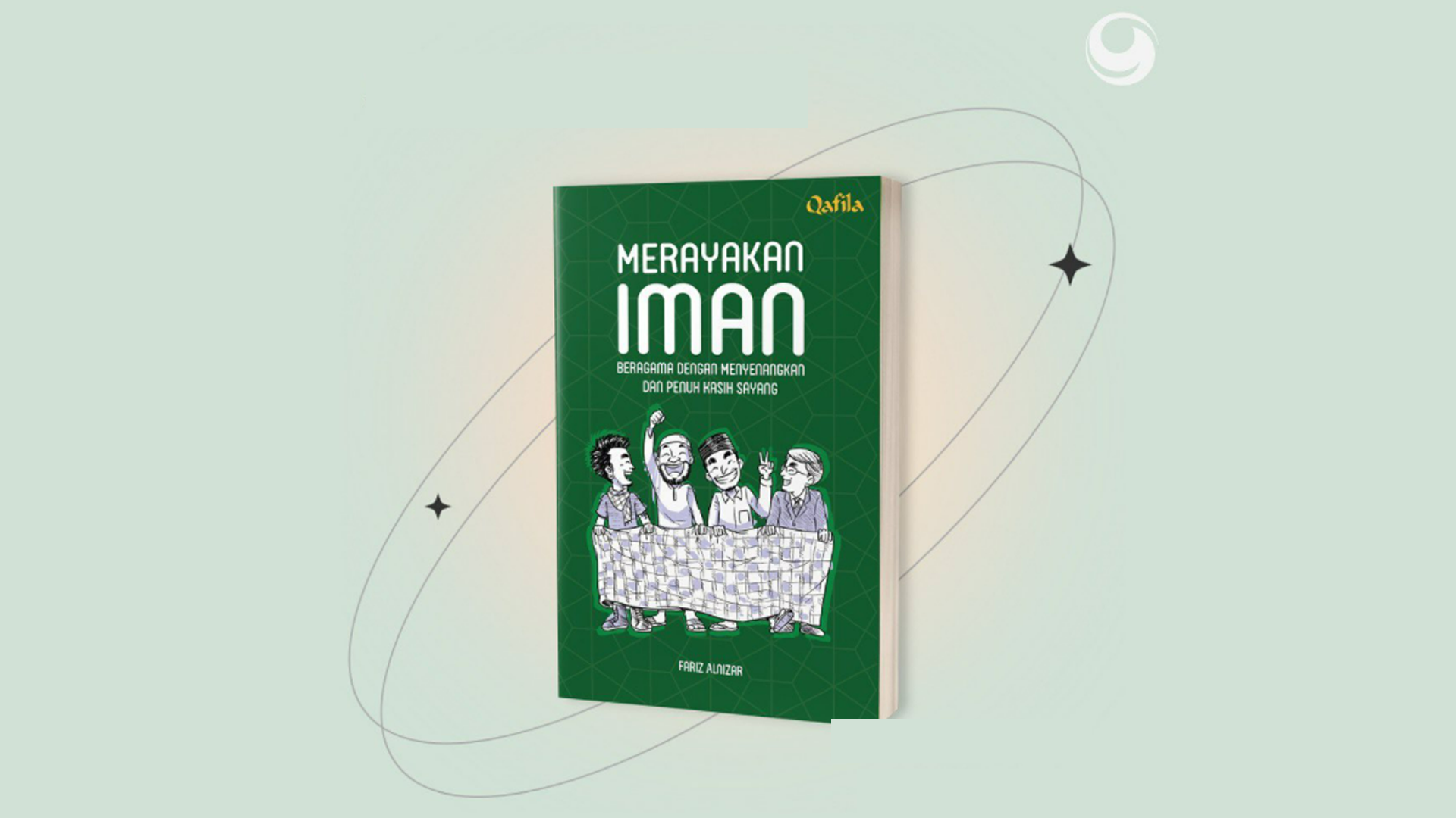 Buku Merayakan Iman, Bagaimana Iman yang Patut Dirayakan