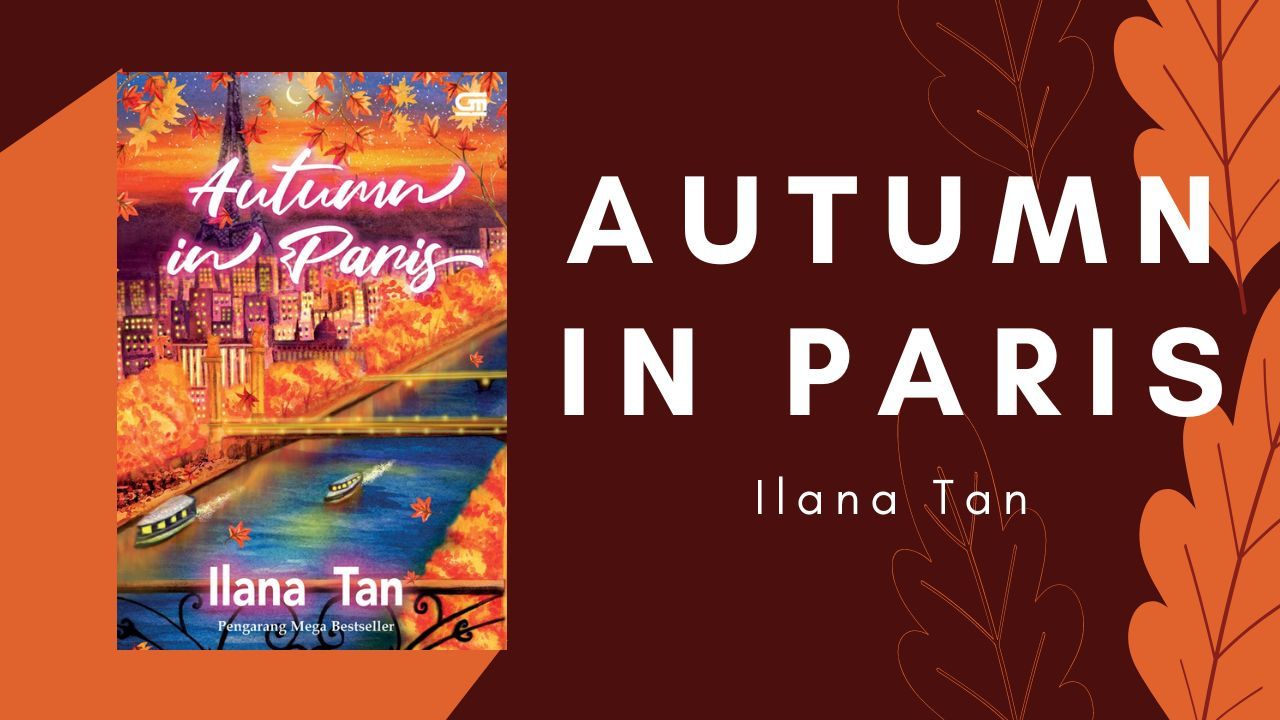 Review Buku Autumn in Paris: Kisah Cinta Terlarang yang Memilukan