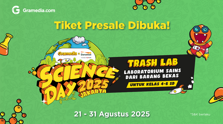 Gramedia Science Day Hadir di Jakarta! Catat Tanggalnya & Amankan Tiket Pre-sale Sekarang!