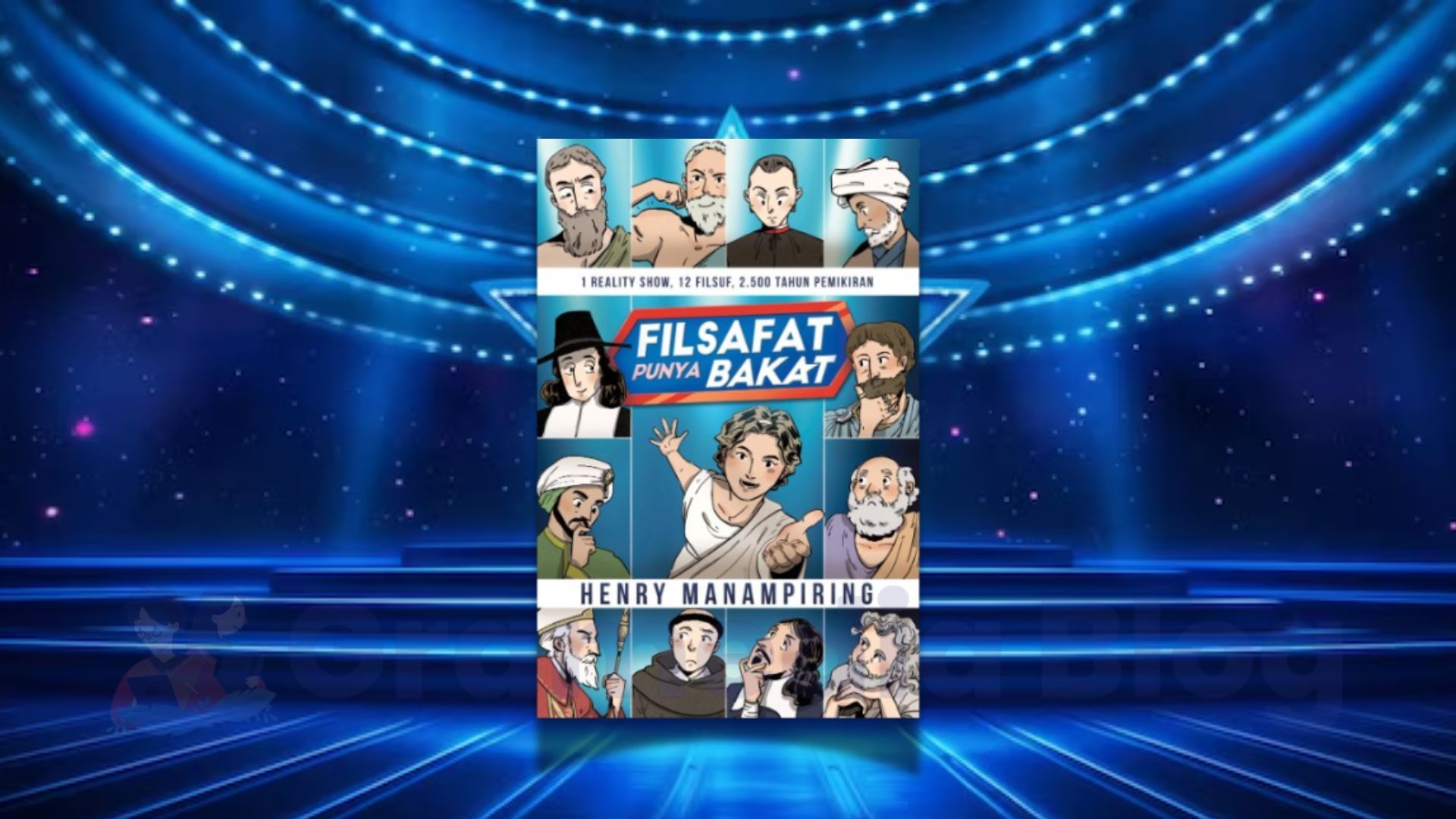 Ketika Para Filsuf Beradu Skill di Panggung Got Talents, Konsep Segar Buku “Filsafat Punya Bakat” karya Henry Manampiring