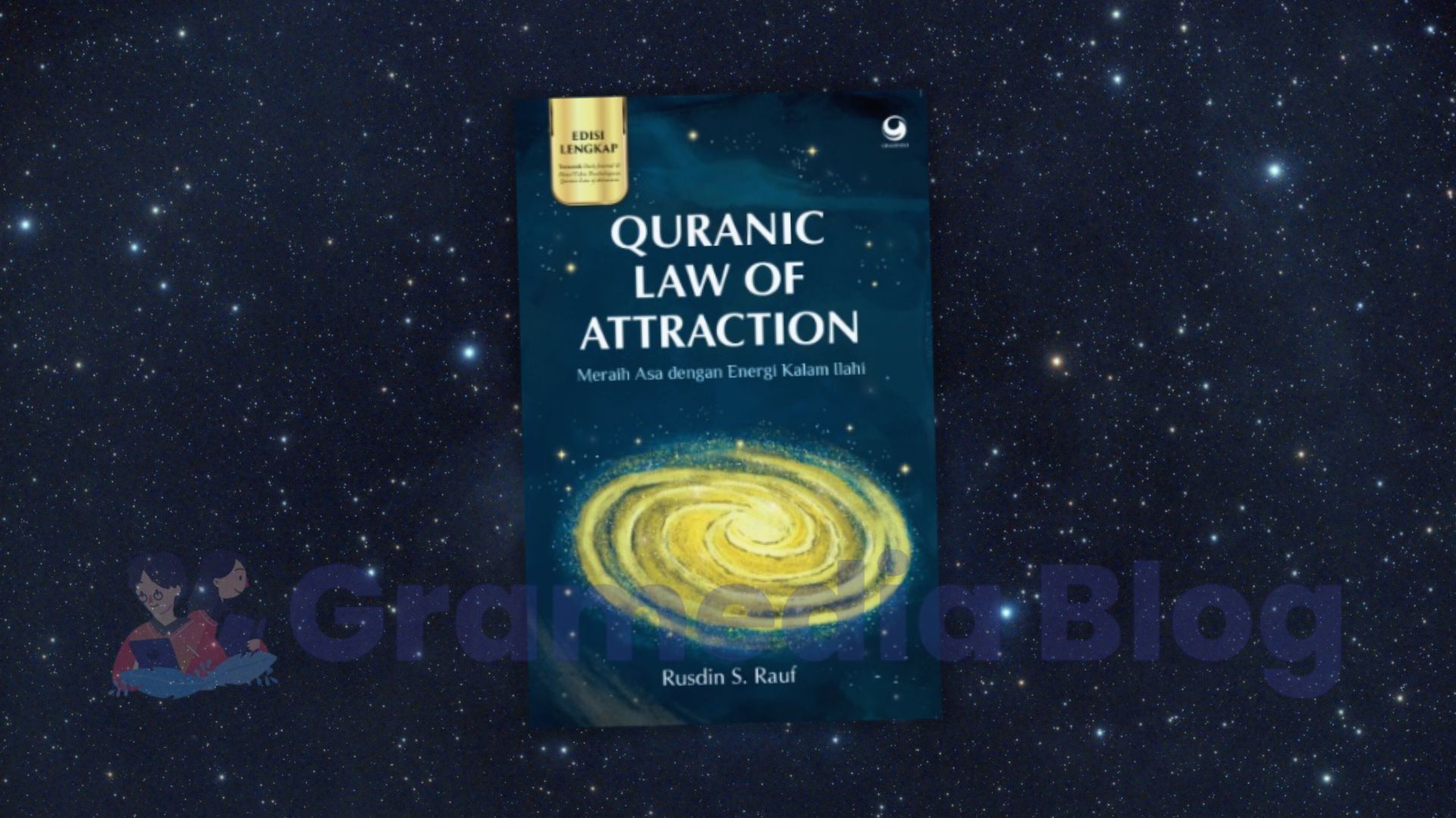 Manifestasi Jalur Langit: Rahasia Menerapkan Law of Attraction Sesuai Al-Qur’an