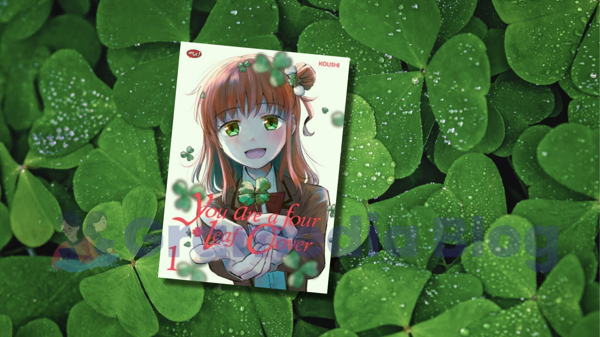 You Are a Four Leaf Clover: Ketika Cinta Pertama Kembali Bukan untuk Nostalgia, Tapi untuk Balas Dendam