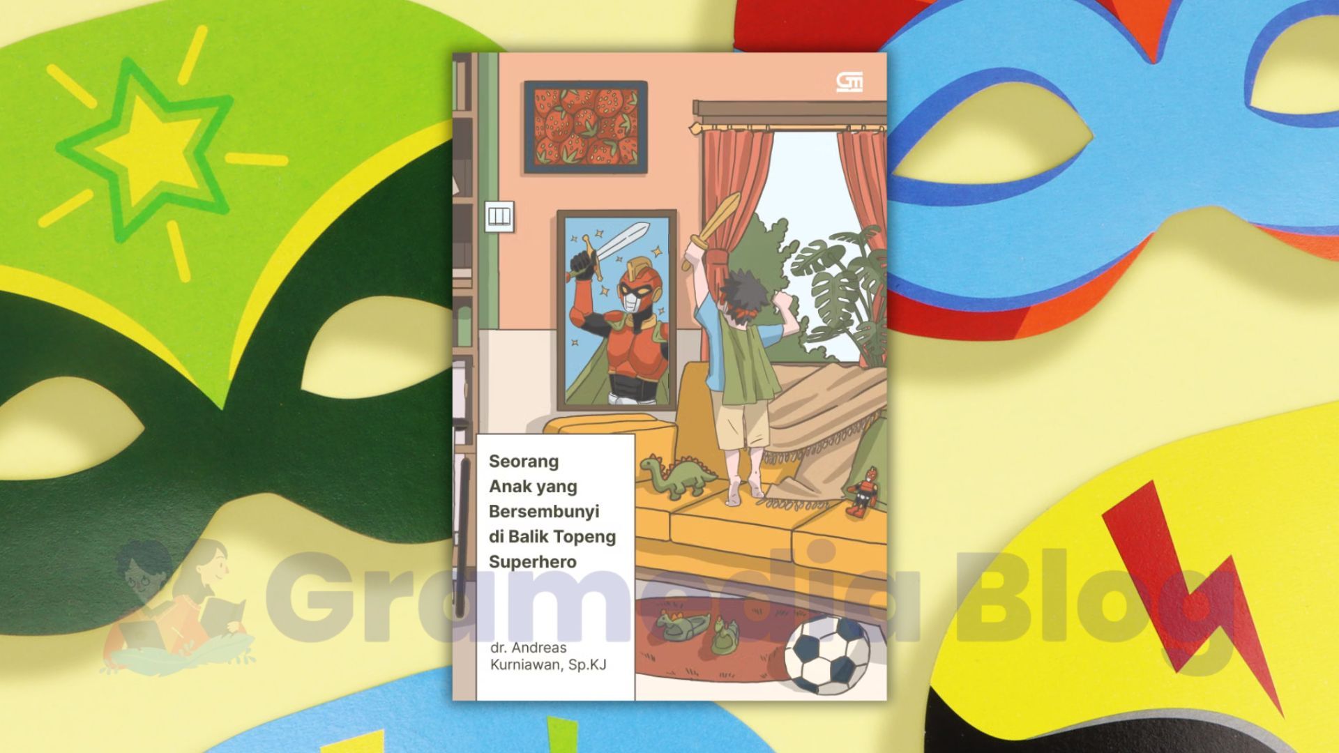 Seorang Anak yang Bersembunyi di Balik Topeng Superhero: Hadiah Spesial untuk Kamu yang Berusaha Terlihat Kuat!