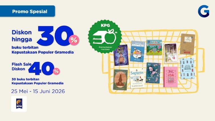 Spesial HUT ke-30 KPG! Saatnya Borong Buku-Buku Seru dengan Diskon Hingga 30%
