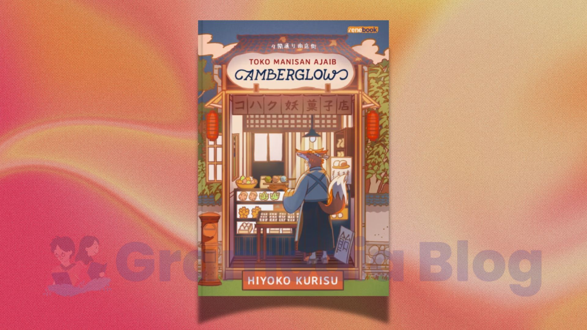 Novel Toko Manisan Ajaib Amberglow: Tempat yang Muncul Saat Hidup Mulai Kehilangan Arah