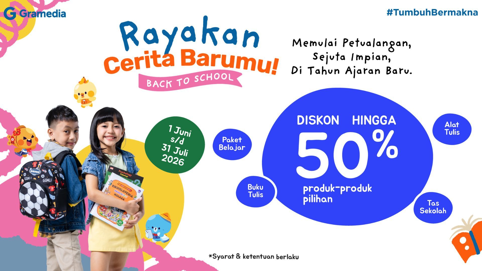 Back to School Diskon Hingga 50%! Rayakan Cerita Barumu dalam Menyambut Tahun Ajaran Baru!