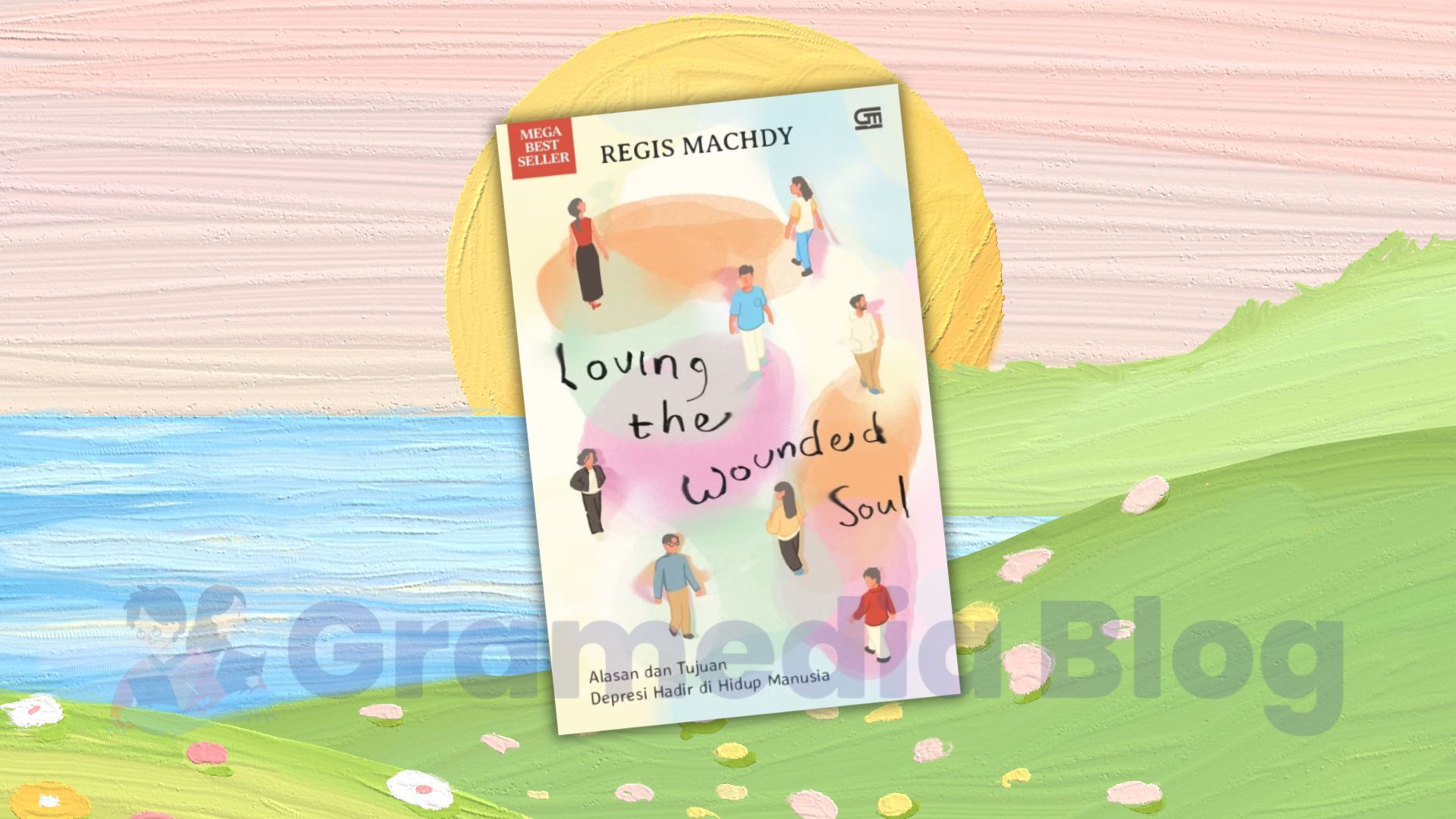 Bukan Sekadar Motivasi, Buku ‘Loving the Wounded Soul’ Ajak Kita Berdamai dengan Luka Batin