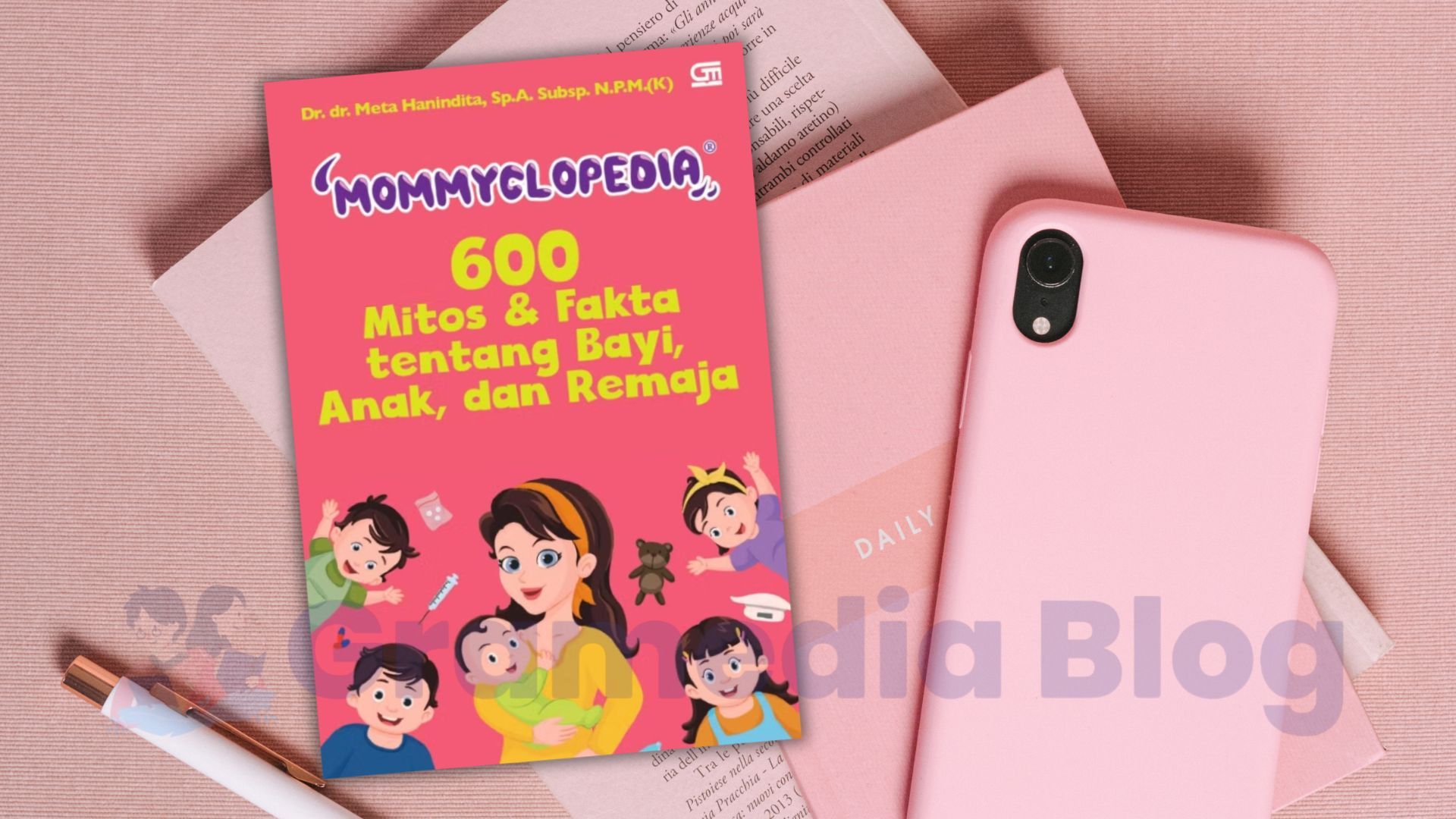 Benar Mitos atau Fakta? Intip Buku 'Mommyclopedia: 600 Mitos & Fakta' Karya dr. Meta!