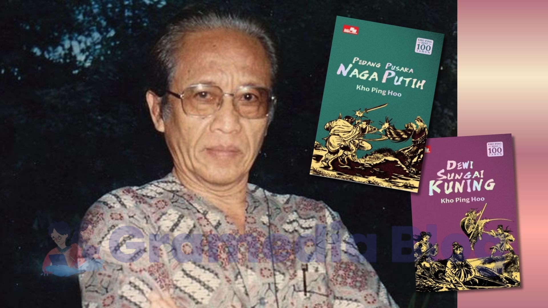 Berkenalan dengan Kho Ping Hoo, Maestro Cerita Silat Indonesia dan Karya-Karyanya yang Terus Dikenang!